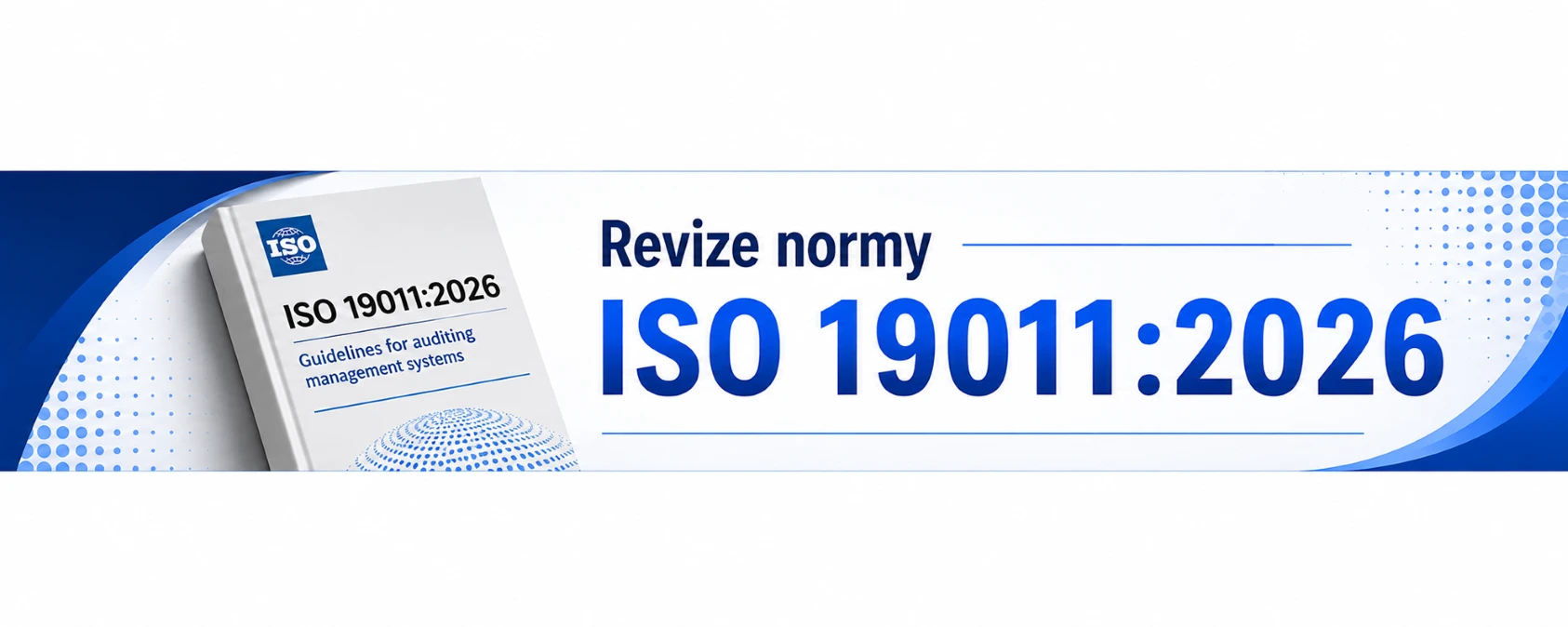 Revize normy ISO 19011:2026